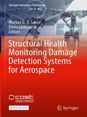 cover image of Structural Health Monitoring Damage Detection Systems for Aerospace